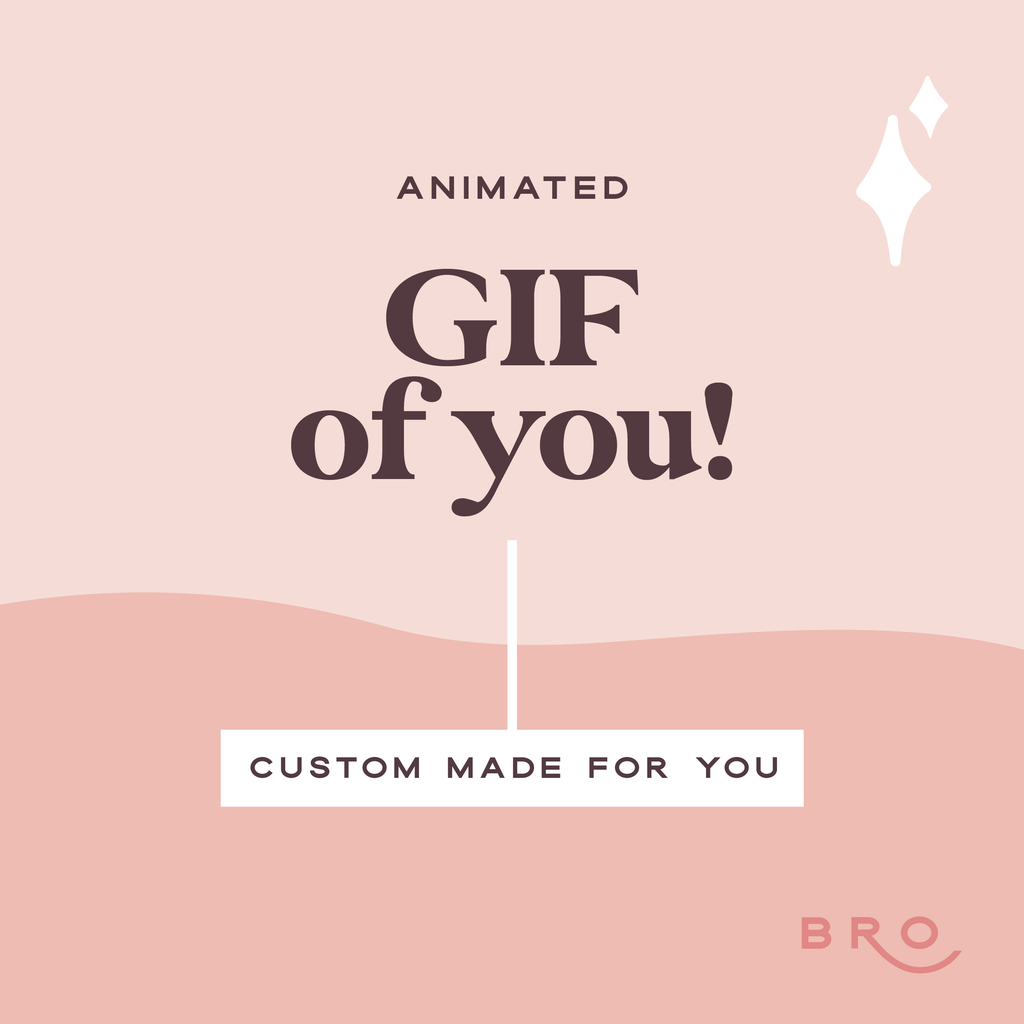 Animated GIF of you
